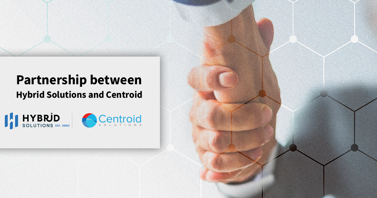 Partnership Between Hybrid Solutions and Centroid