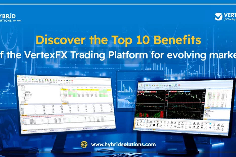 Benefits of Choosing VertexFX Trading Platform