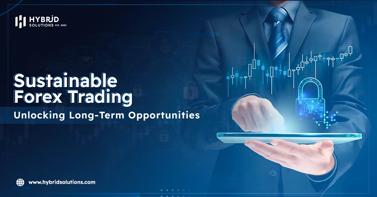 Sustainability in Forex and Online Trading