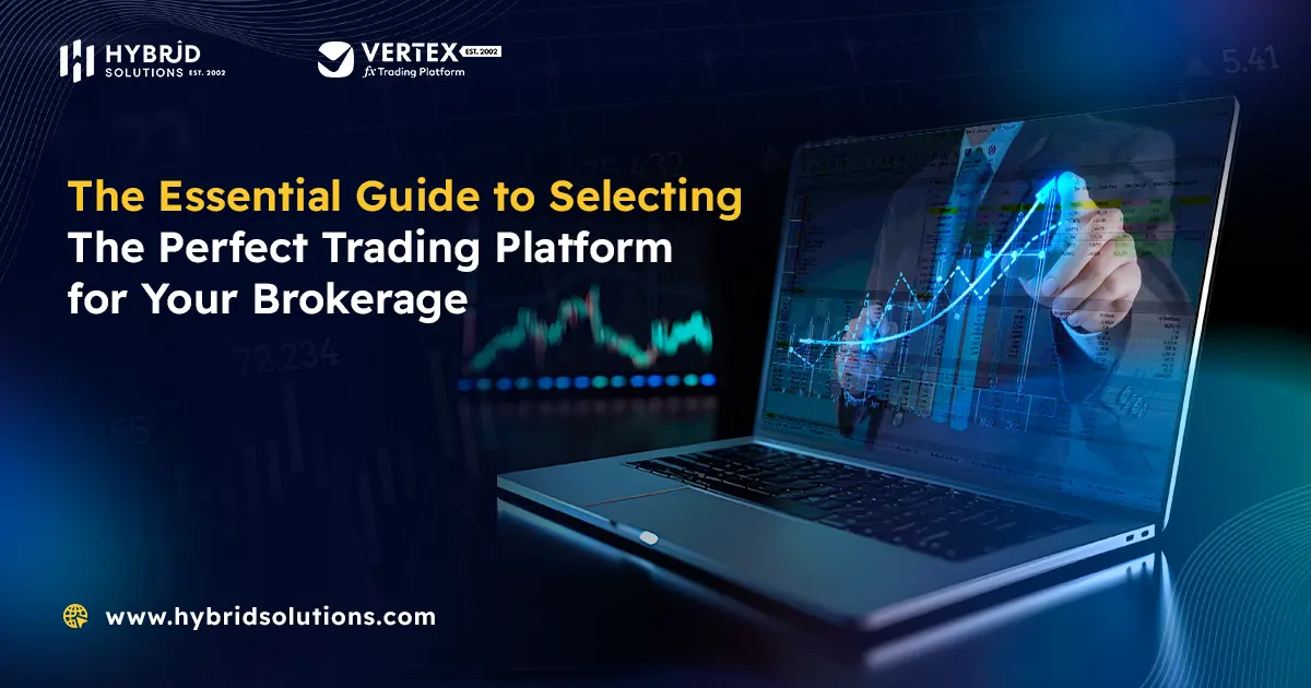 Selecting the Perfect Trading Platform