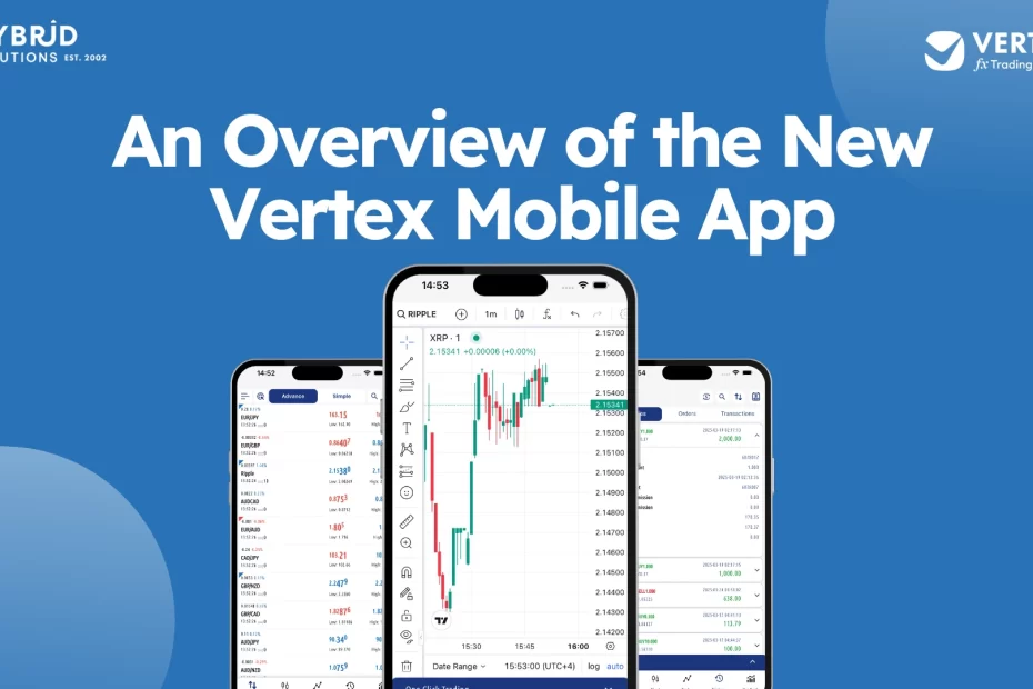 An Overview of the New Vertex Mobile App